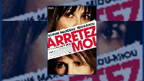 Sophie Marceau et Miou-Miou à l'affiche du film"arrêtez-Moi"