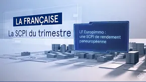 Zoom sur la SCPI LF Europimmo géré par La Française REM