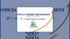 9ème augmentation de capital de la SCPI Foncia Pierre Rendement