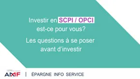 SCPI/OPCI : les questions à se poser avant d'investir