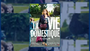 Sortie du film "la vie domestique"