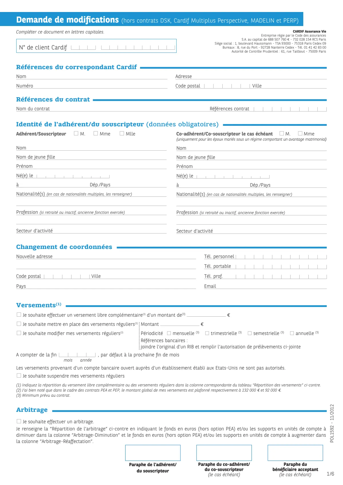 Formulaires d'arbitrages et modifications